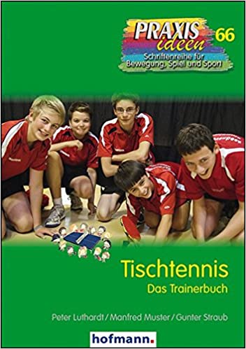 Tischtennis - Das Trainerbuch (Autoren: Luthardt, Muster, Straub)